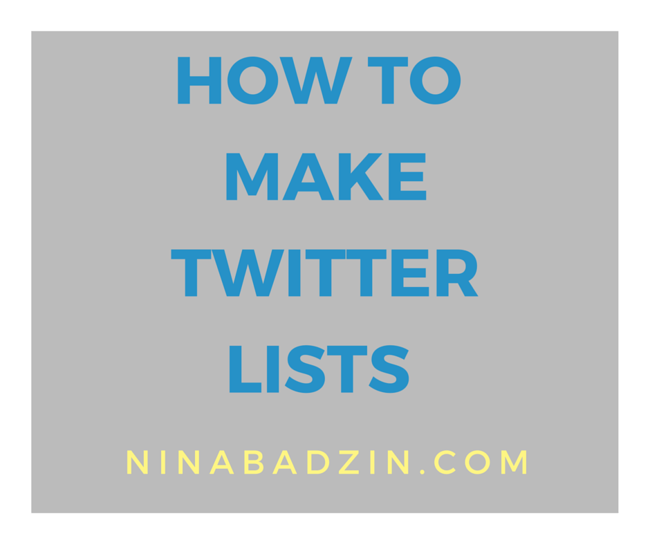 Graphic that says How to Make Twitter Lists
