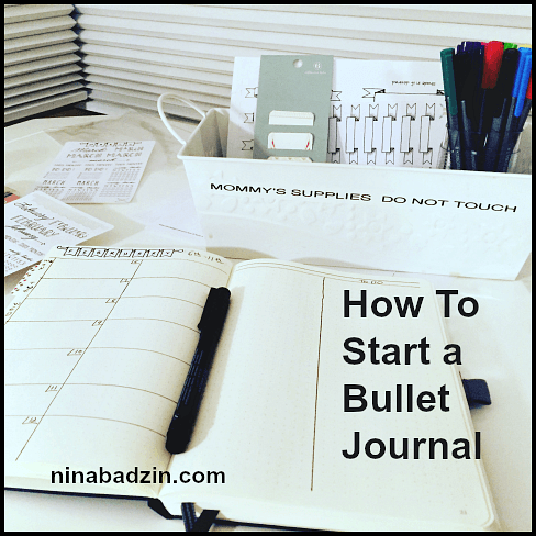 How to Start a Bullet Journal - Nina Badzin