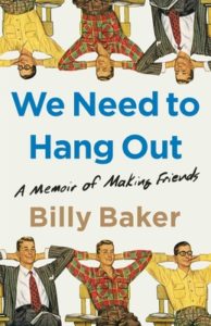 book cover we need to hang out by billy baker