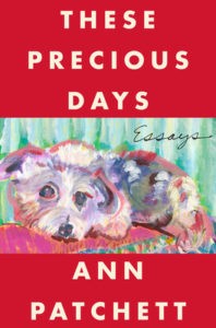 book cover these precious days by ann patchett