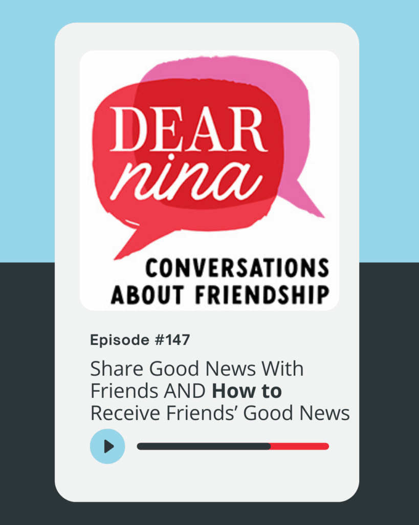 how to receive friends good news dear nina episode 147